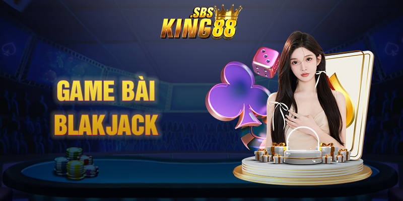 Game bài Blackjack thu hút nhiều người chơi tham gia